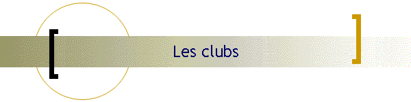 Les clubs