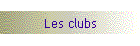 Les clubs