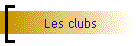 Les clubs